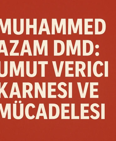 Muhammed azam dmd umut verici karnesi ve mücadelesi