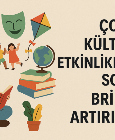 Çocuk Kültürel Etkinlikleri ile Sosyal Birikim Artırılıyor