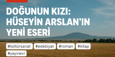 Doğunun kızı hüseyin arslanın yeni eseri