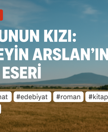 Doğunun kızı hüseyin arslanın yeni eseri