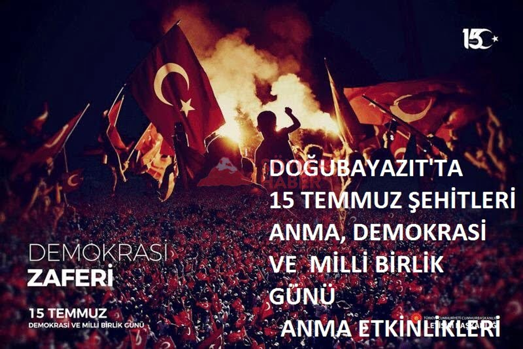 Doğubayazıt 15 temmuz anma programı gerçekleştirildi - diyadin haber Doğubayazıt 15 temmuz anma programı gerçekleştirildi