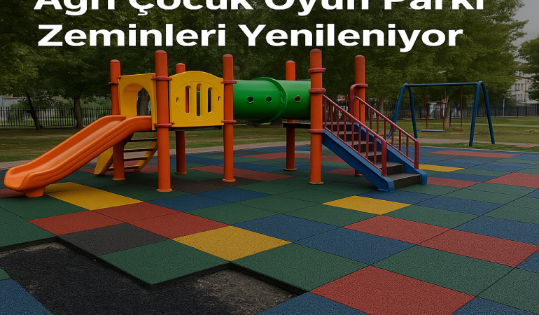 Ağrı Çocuk oyun parkı zeminleri yenileniyor