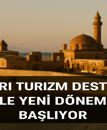 Ağrı turizm desteği ile yeni dönem başlıyor