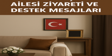 Diyadinde Şehit ailesi ziyareti ve destek mesajları
