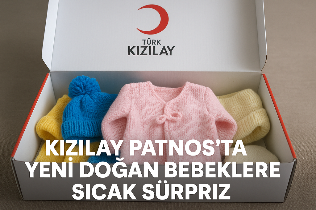 Kızılay Patnosta Yeni Doğan Bebeklere Sıcak Sürpriz